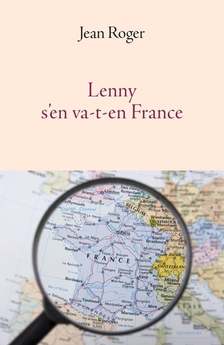Jean Roger - Lenny s'en va-t-en France.