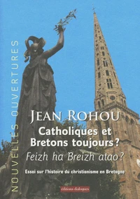 Catholiques et Bretons toujours ?