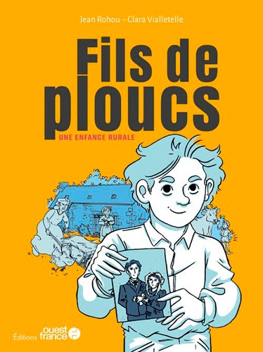 Fils de ploucs Tome 1 Une enfance rurale