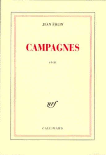Jean Rolin - Campagnes - Récit.