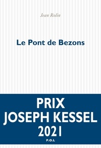 Jean Rolin - Le pont de Bezons.