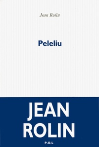 Jean Rolin - Peleliu.