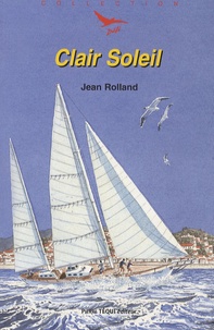 Jean Rolland - Clair Soleil.