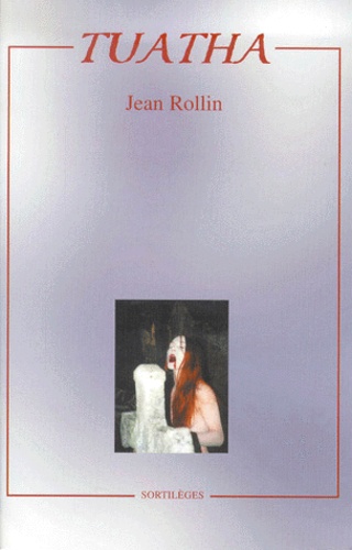 Jean Rollin - Tuatha.