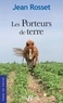 Jean Rosset - Les Porteurs De Terre.
