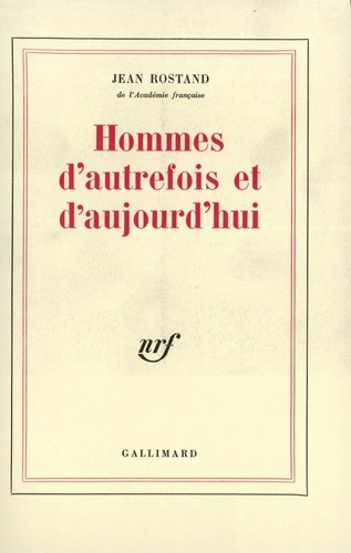 HOMMES D'AUTREFOIS ET D'AUJOURD'HUI