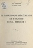 Jean Rostand et  Université de Paris - Le patrimoine héréditaire de l'homme est-il menacé ? - Conférence donnée au Palais de la découverte, le 28 octobre 1967.