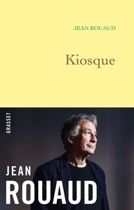 Ebook english téléchargement gratuit Kiosque (Litterature Francaise) RTF par Jean Rouaud 9782246803805