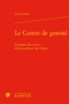 Jean Roudaut - Le centre de gravité - A propos des écrits de Louis-René des Forêts.