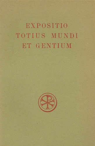 Expositio Totius Mundi Et Gentium. Edition... de Jean Rougé Livre