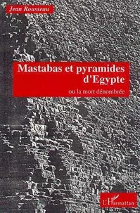 Mastabas et pyramides d'Egypte
