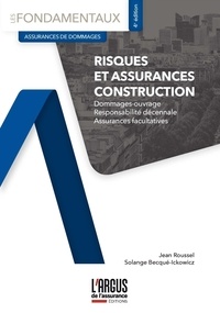 Jean Roussel et Solange Becqué-Ickowicz - Risques et assurances construction.