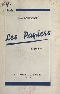 Jean Rousselot - Les papiers.