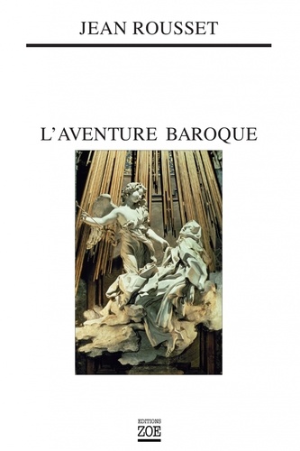 Jean Rousset - L'aventure baroque - Edition bilingue français-allemand.