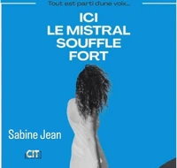 Ici le mistral souffle fort