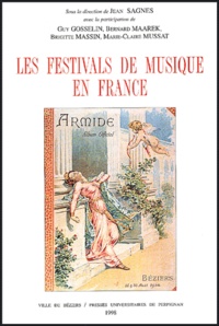 Jean Sagnes - Les Festivals De Musique En France.