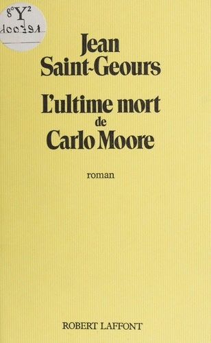 L' Ultime mort de Carlo Moore