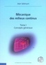Jean Salençon - Mécanique des milieux continus - Tome 1 : Concepts généraux. 1 Cédérom