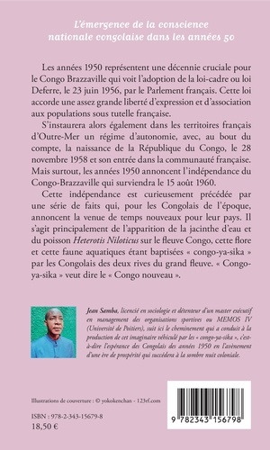 L'émergence de la conscience nationale congolaise dans les années 50. La symbolique des congo-ya-sika