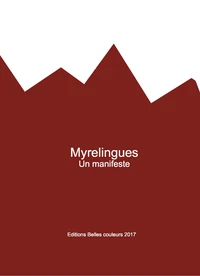 Myrelingues : un manifeste