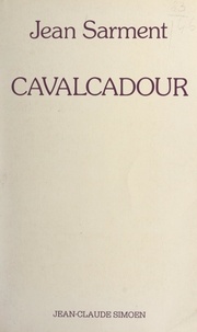 Jean Sarment - Cavalcadour.