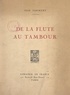 Jean Sarment - De la flûte au tambour.