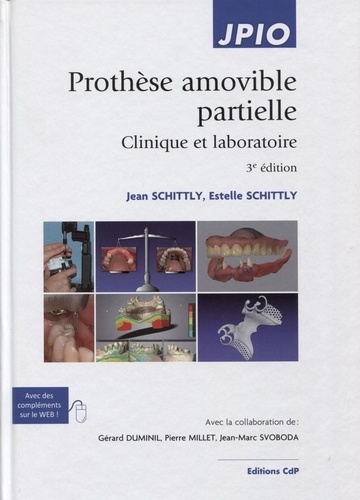 Prothèse amovible partielle. Clinique et laboratoire 3e édition