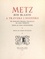 Metz, son blason à travers l'Histoire. 60 dessins d'armoiries, 2 hors texte et 3 compositions de Jean Thiriot