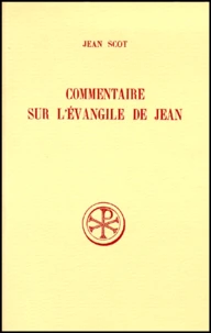 Commentaire Sur L'Evangile De Jean. Introduction, Texte Critique, Traduction, Notes Et Index De Edouard Jeauneau