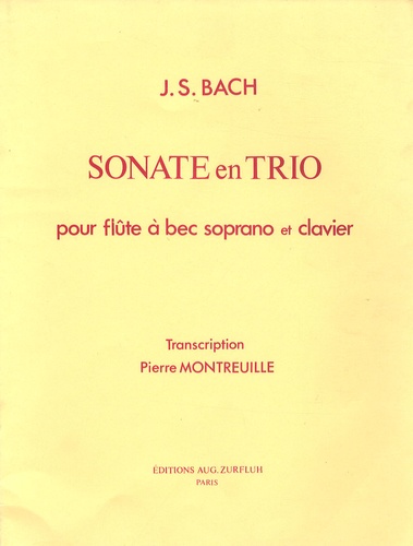 Jean-Sébastien Bach - Sonate en trio pour flûte à bec soprano et clavier.