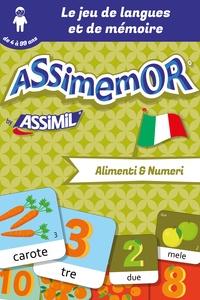 Jean-Sébastien Deheeger et  Céladon - Assimemor – Mes premiers mots italiens : Alimenti e Numeri.