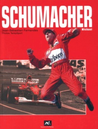 Jean-Sébastien Fernandes - Michael Schumacher.