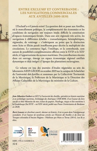 Entre exclusif et contrebande : les navigations commerciales aux Antilles (1600-1830)