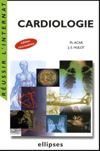 Jean-Sébastien Hulot et Philippe Acar - Cardiologie.