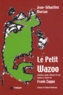 Jean-Sébastien Marsan - Le Petit Wazoo - Initiation rapide, efficace et sans douleur à l'oeuvre de Frank Zappa.
