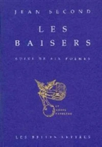 Les Baisers Suivi De Six Poemes. Edition Bilingue