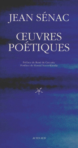 Jean Sénac - Oeuvres poétiques.