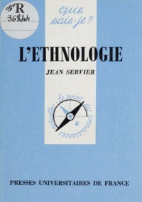 Jean Servier - L'ethnologie.