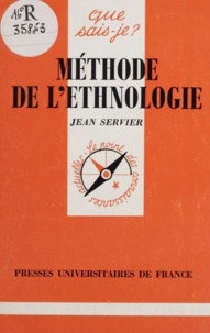 Jean Servier - Méthode de l'ethnologie.