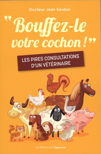 "Bouffez-le votre cochon !"