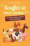 Jean Sevean - "Bouffez-le votre cochon !".
