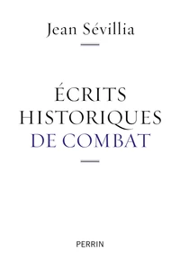 Ecrits historiques de combat