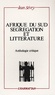 Jean Sévry - Afrique du Sud, ségrégation et littérature - Anthologie critique.