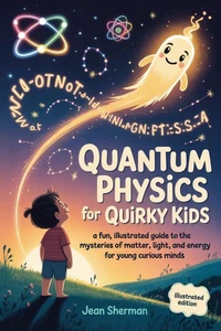 Quantum Physics for Quirky Kids