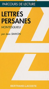 Jean Simhon - Lettres persanes de Montesquieu.
