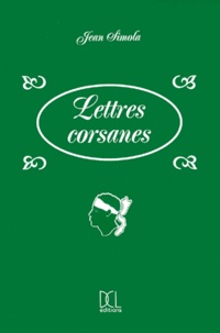 Jean Simola - Lettres corsanes.