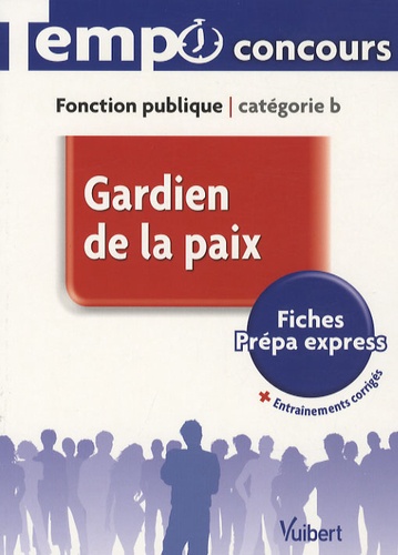 Jean Simon et Pierre-Brice Lebrun - Gardien de la paix - Fonction publique catégorie b.