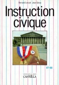 Jean Sinou et Bernard Lescot - INSTRUCTION CIVIQUE 1997.