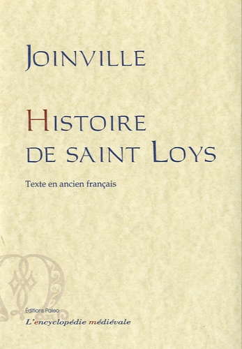Jean, sire de Joinville - Histoire de Saint Loys.