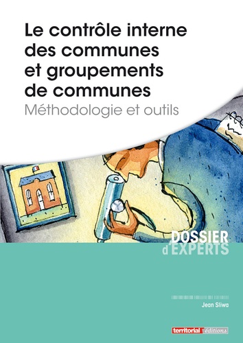 Le contrôle interne des communes et groupements... de Jean Sliwa - Livre -  Decitre